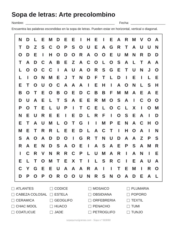 Hoja para imprimir de la sopa de letras del arte precolombino: cuadrícula de 19 × 19 letras con 20 palabras escondidas, renglones para nombre y fecha y la lista de palabras para tachar.